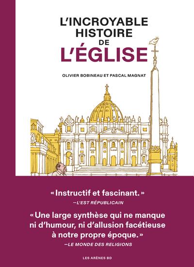[épuisé] L'Incroyable histoire de l'Eglise