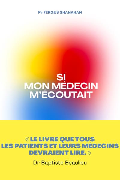[9791037506160] Si mon médecin m'écoutait