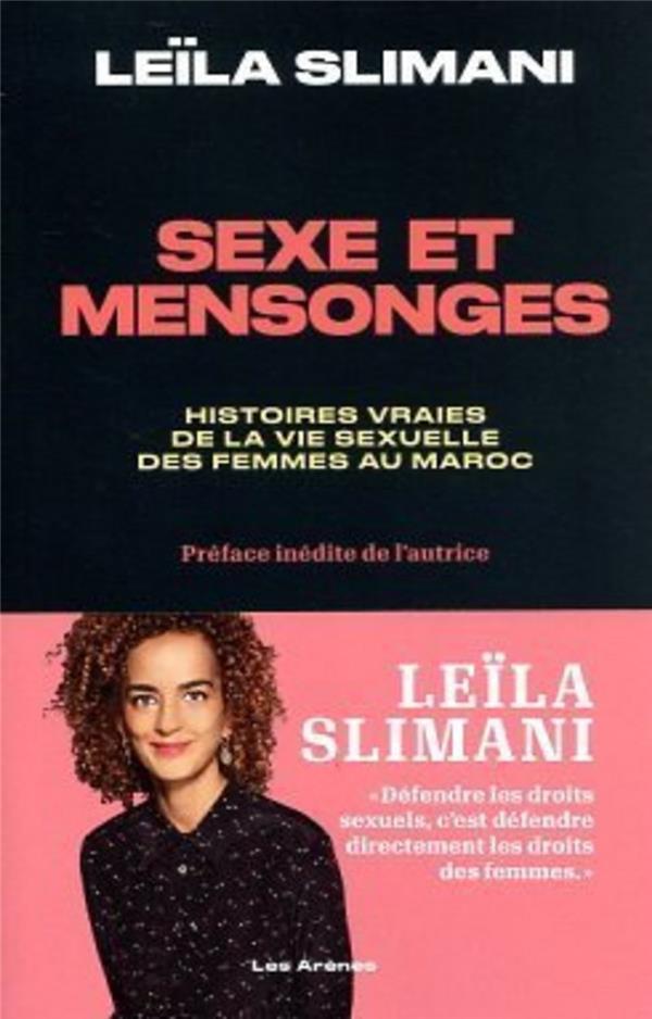 Sexe et mensonges - Histoires vraies de la vie sexuelle des femmes au Maroc