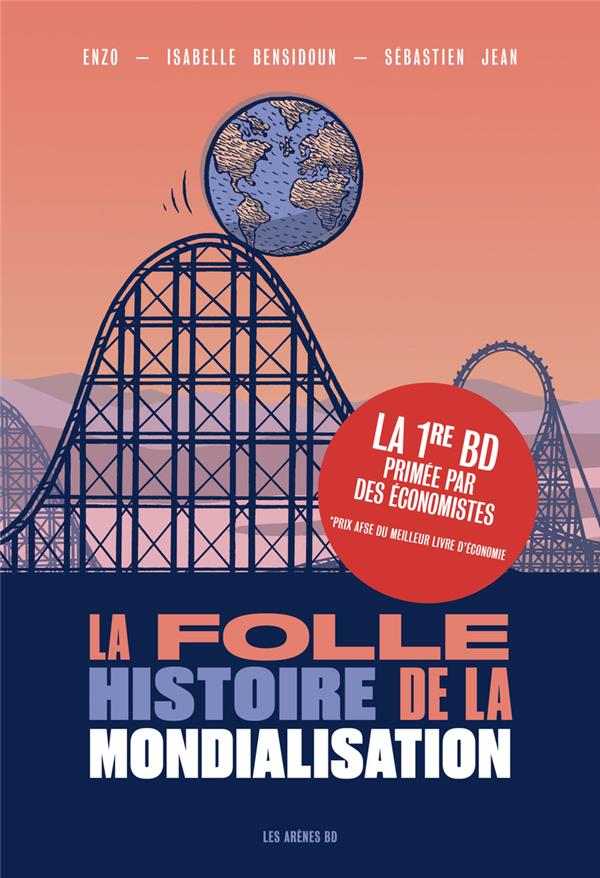 [9791037502797] La folle histoire de la mondialisation