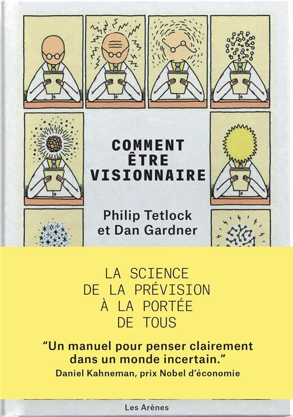 [9791037502506] Comment être visionnaire - La science de la prévision à la portée de tous