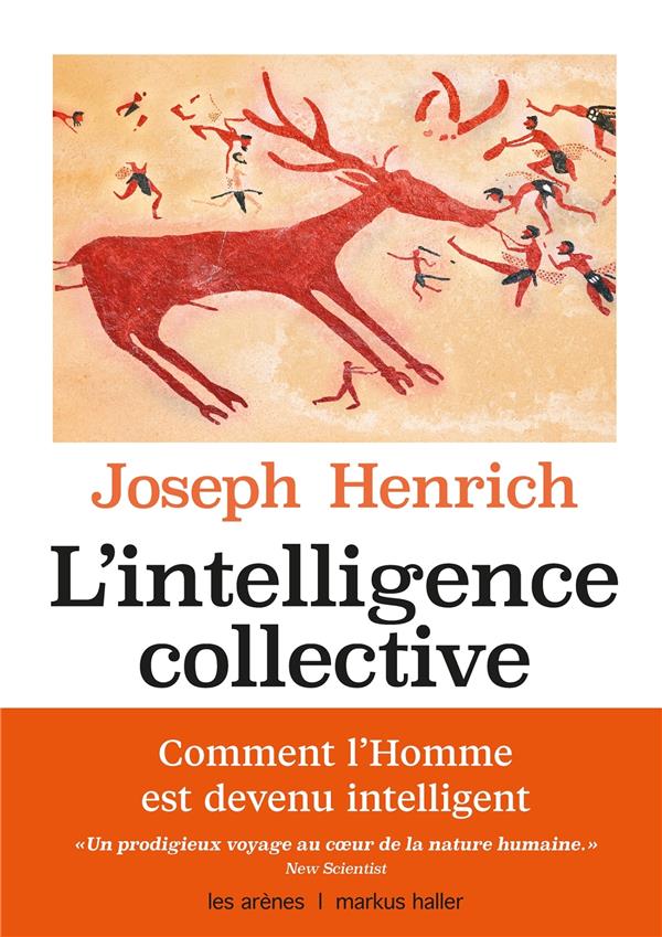 [9782711201495] L'intelligence collective - Comment expliquer la réussite de l'espèce humaine