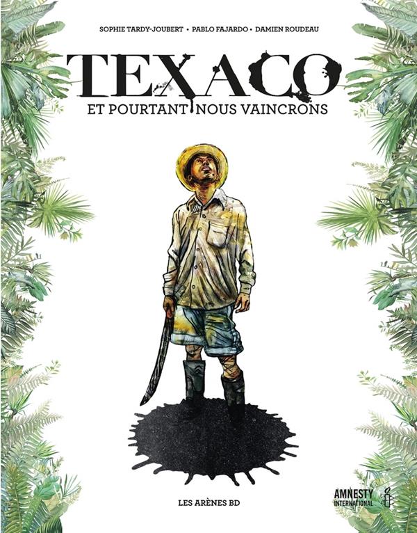 Texaco - Et pourtant nous vaincrons