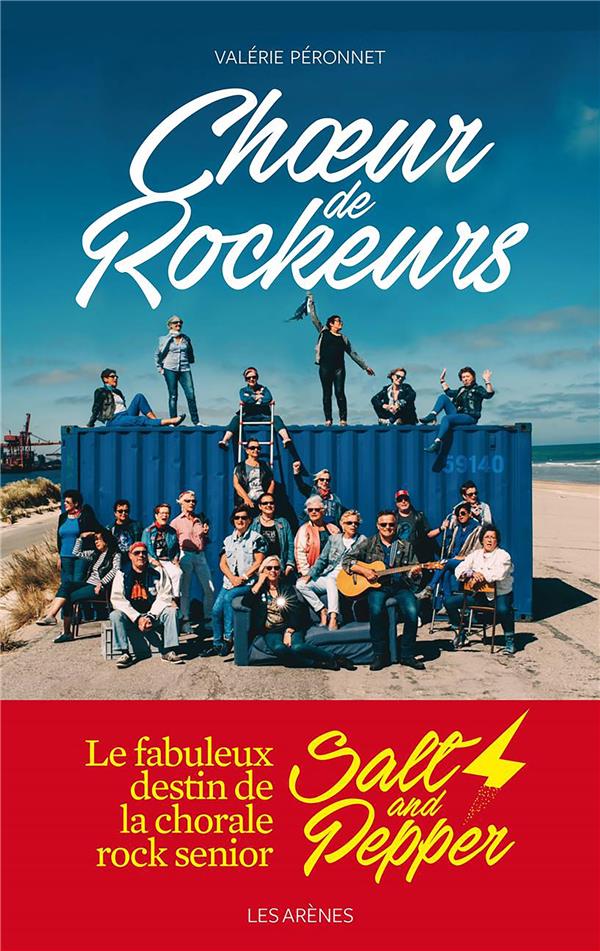 Choeur de rockeurs - La saga des Salt and Pepper