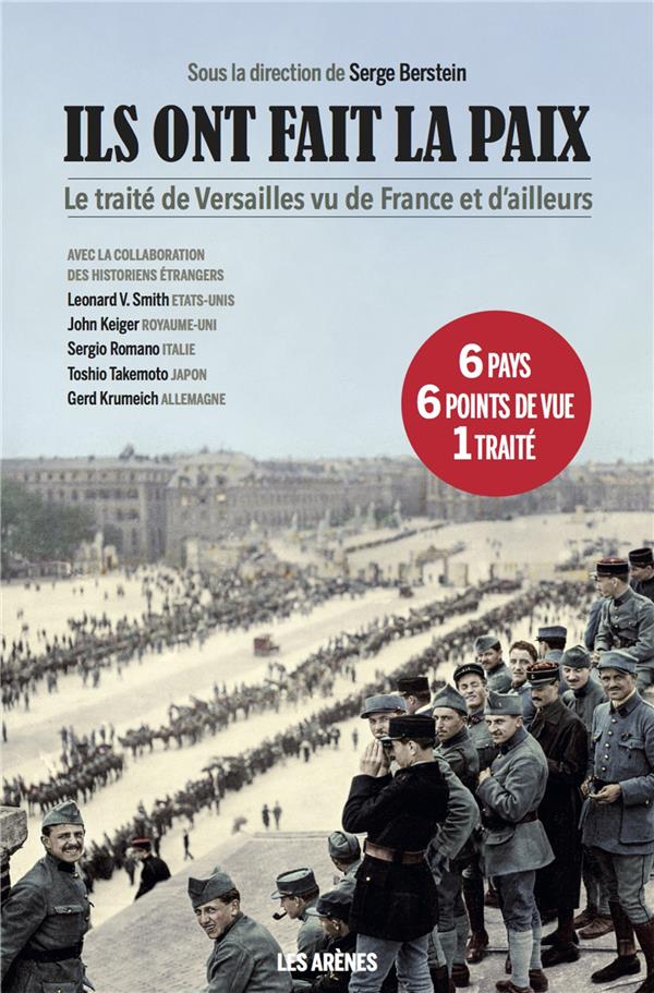 Ils ont fait la paix - Le Traité de Versailles vu de France et d'ailleurs