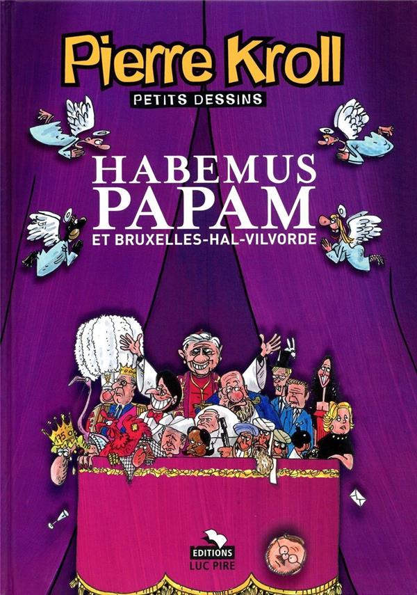 Habemus papam et Bruxelles Hal-Vilvoorde