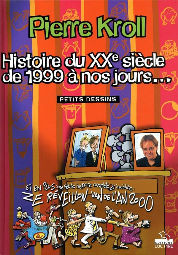 Histoire du XXe siècle de 1999 à nos jours.