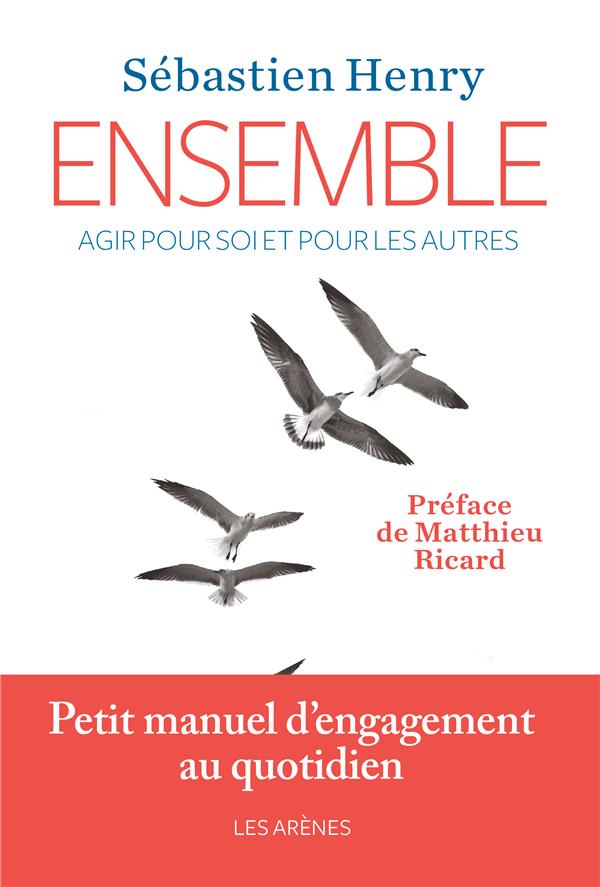 Ensemble - Agir pour soi et pour les autres