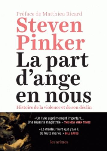 La part d'ange en nous - Histoire de la violence et de son déclin