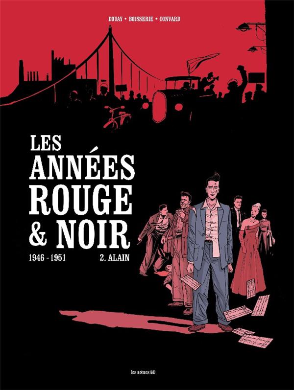 Les années rouge & noir - Tome 2, Alain