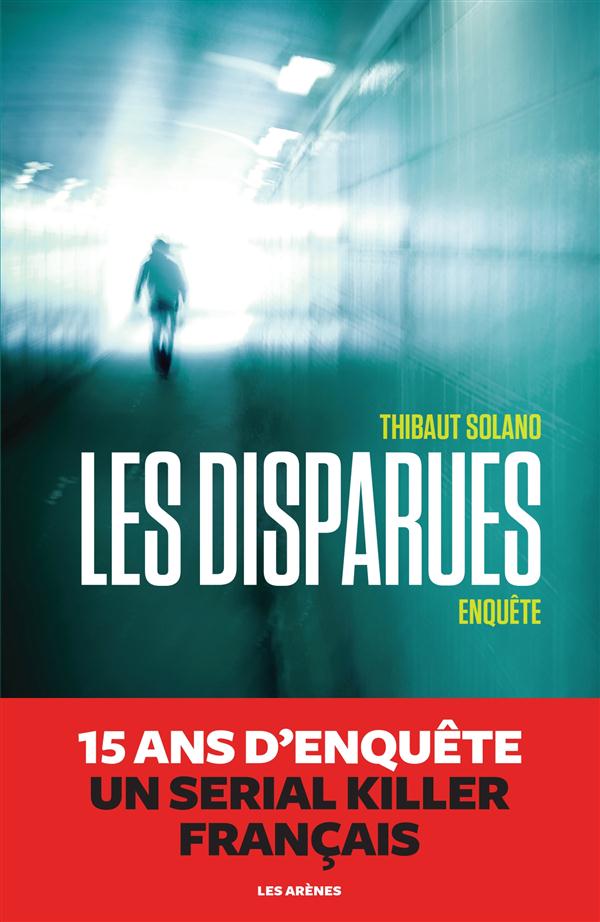 Les disparues - Enquête