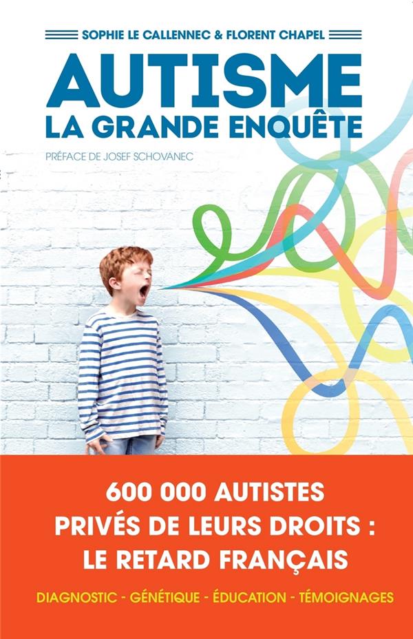 Autisme - La grande enquête
