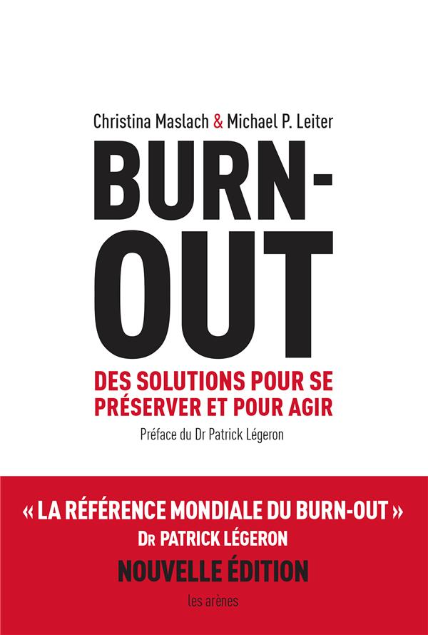 Burn-out - Des solutions pour se préserver et pour agir