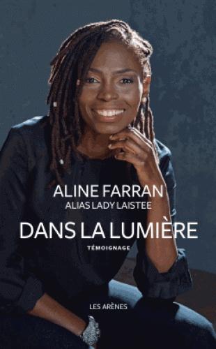 Dans la lumière - Témoignage