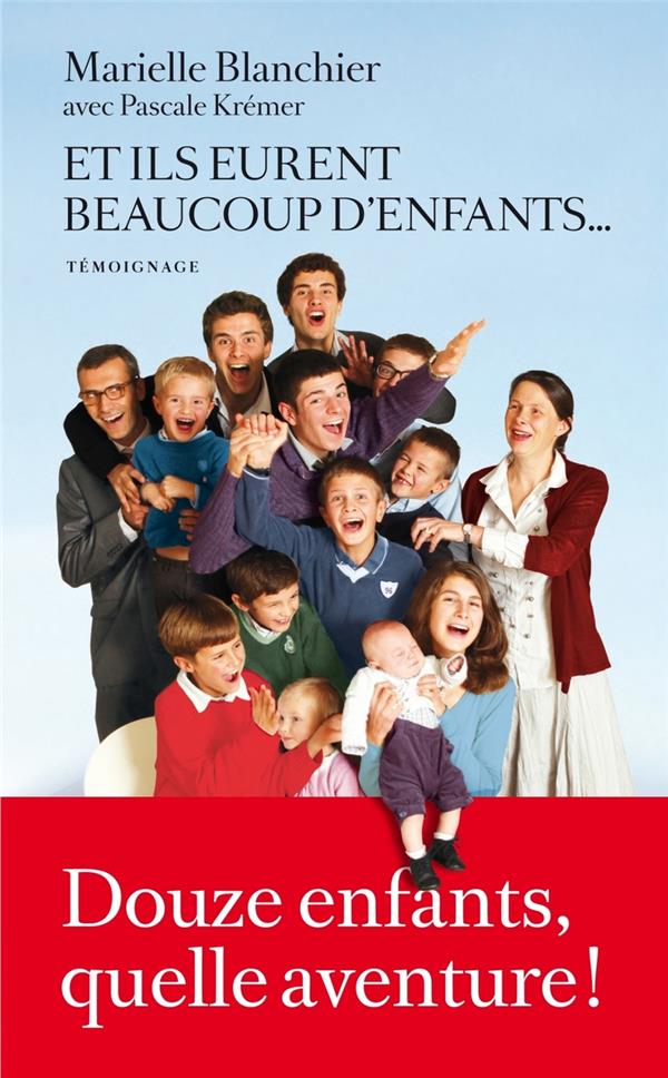 Et ils eurent beaucoup d'enfants...