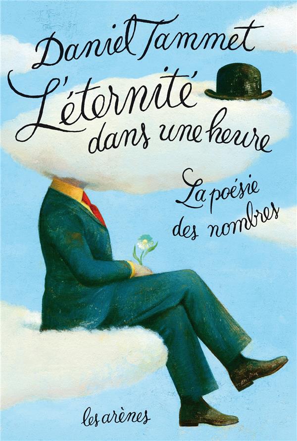 L'éternité dans une heure - La poésie des nombres