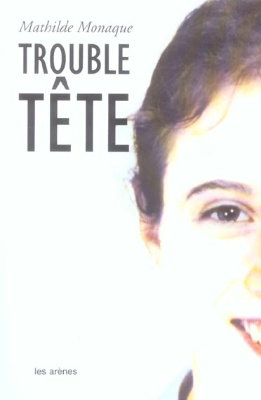 Trouble tête - Journal intime d'une dépression