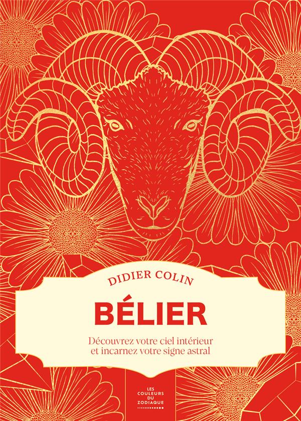 Bélier - Découvrez votre ciel intérieur et incarnez votre signe astral