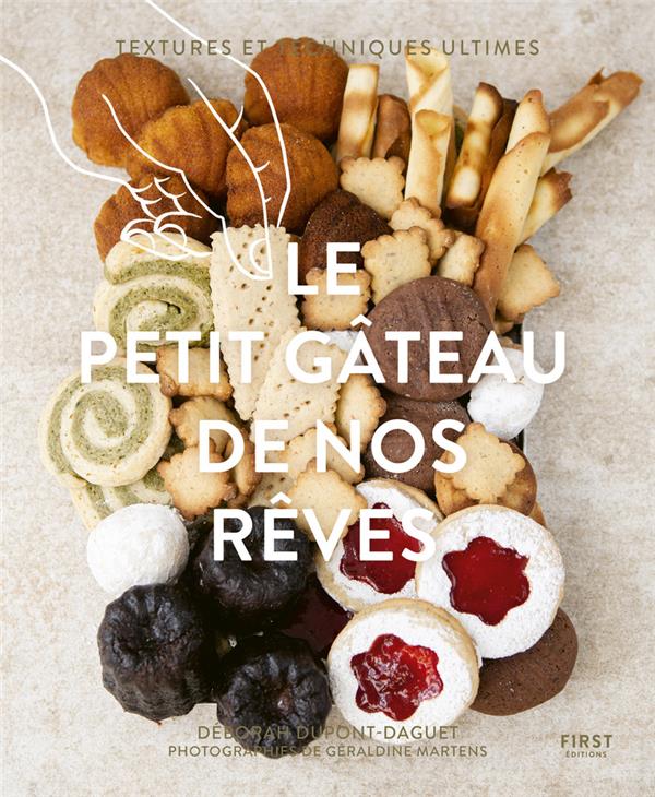 Le petit gâteau de nos rêves - Textures et techniques ultimes