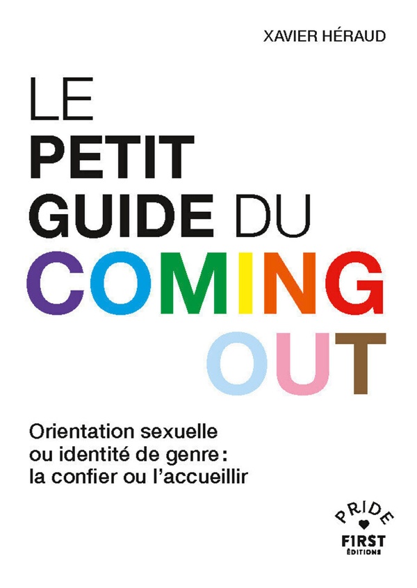 Le petit guide du coming out - Orientation sexuelle ou identité de genre : la confier ou l'accueillir