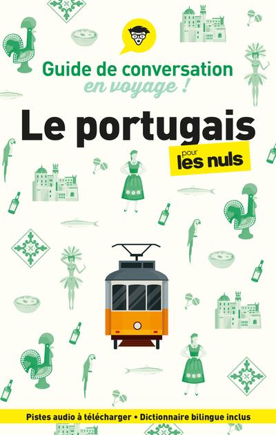 Le portugais pour les Nuls en voyage ! - Guide de conversation
