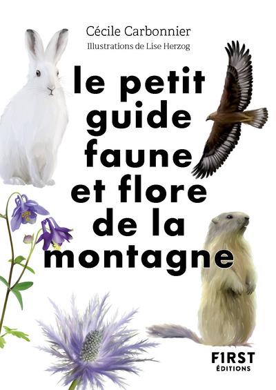Faune et flore de montagne - 70 espèces à observer