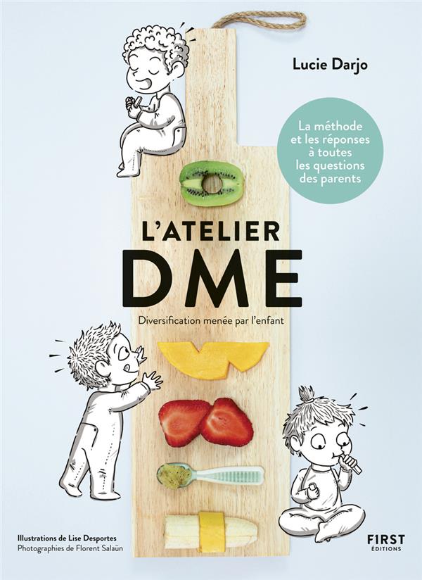 [épuisé] L'atelier DME - Diversification menée par l'enfant