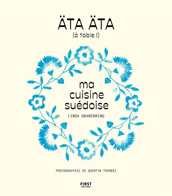 Ata,äta ! Ma cuisine suédoise