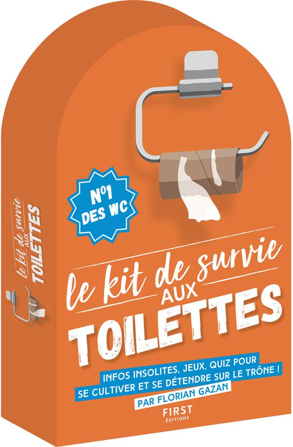 [épuisé] Le kit de survie aux toilettes - Infos insolites, jeux, quiz pour se cultiver et se détendre sur le trône !