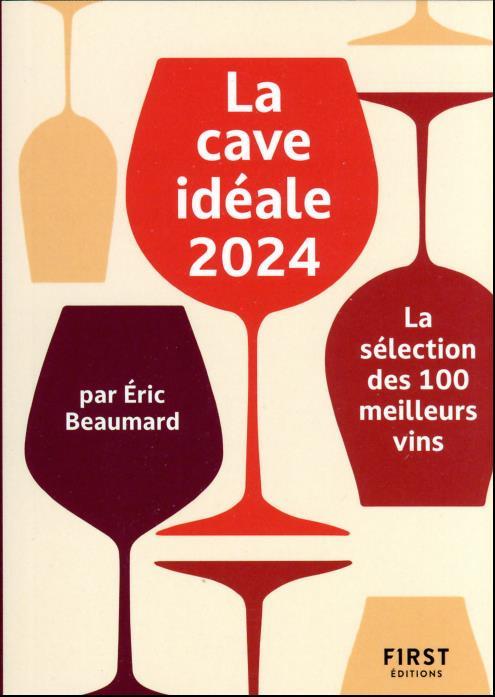 100 meilleurs vins pour une cave idéale