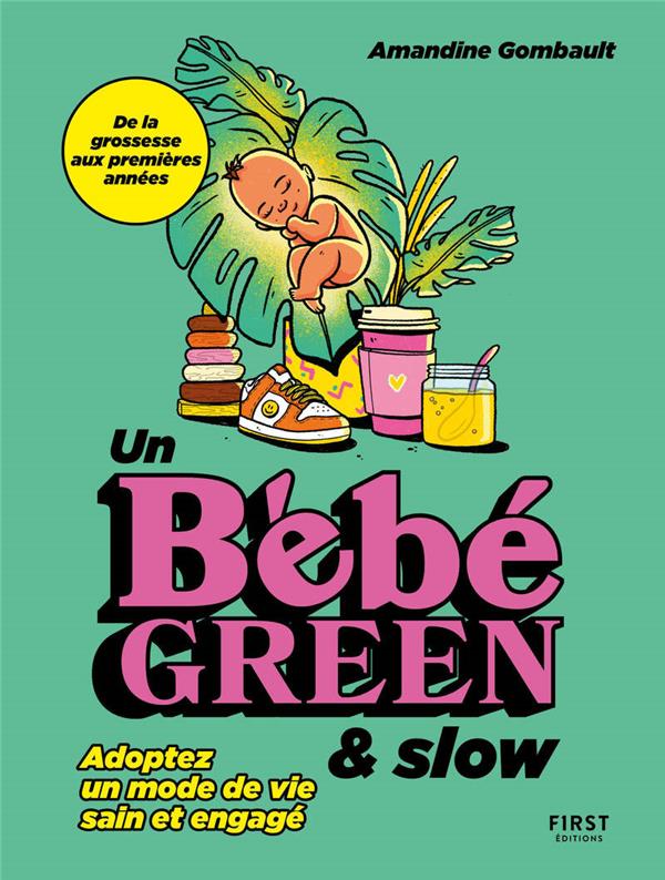 [épuisé] Un bébé green & slow