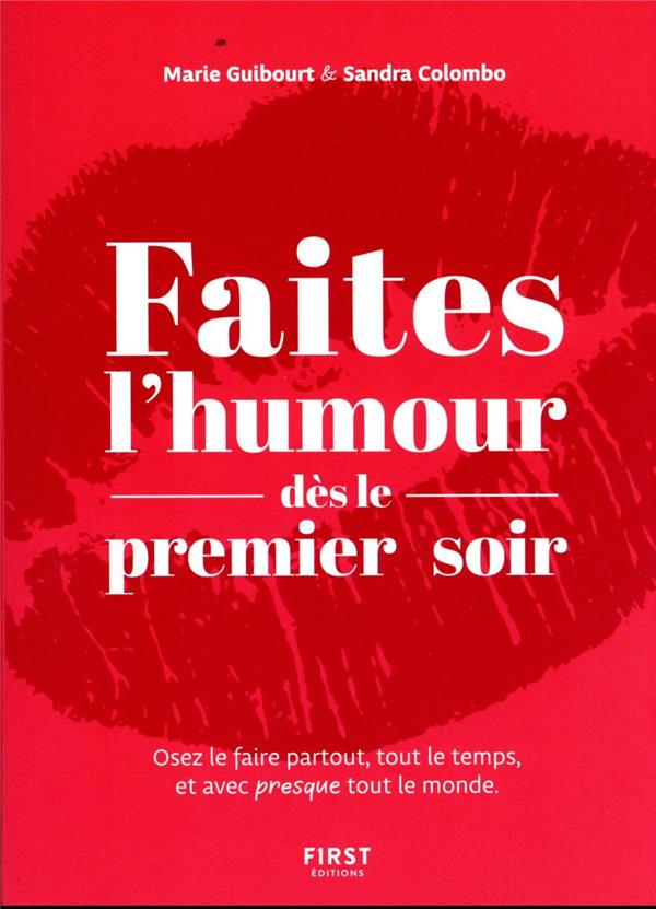 Faites l'humour dès le premier soir