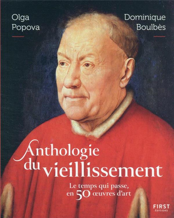 [épuisé] Anthologie du vieillissement - Le temps qui passe, en 50 oeuvres d'art