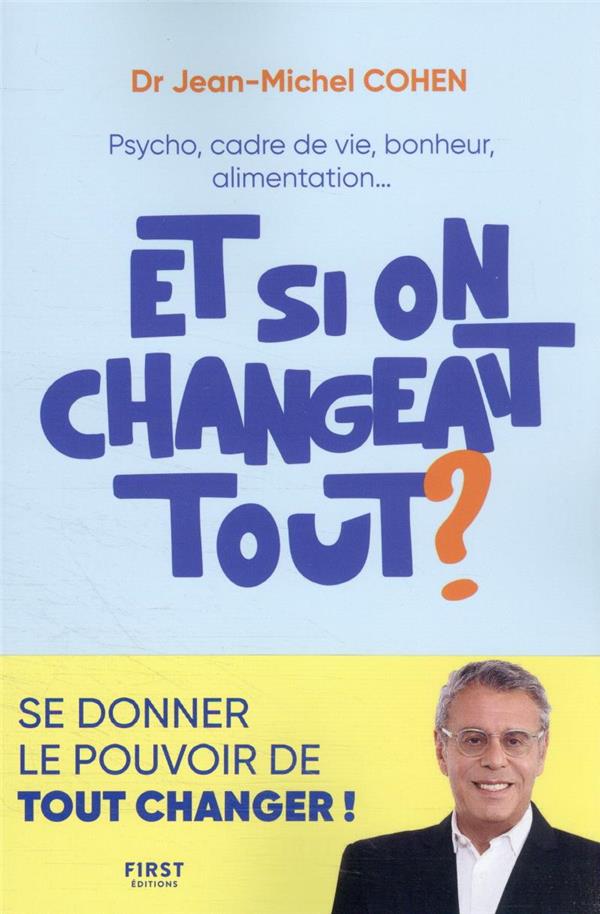 [épuisé] Et si on changeait tout ?