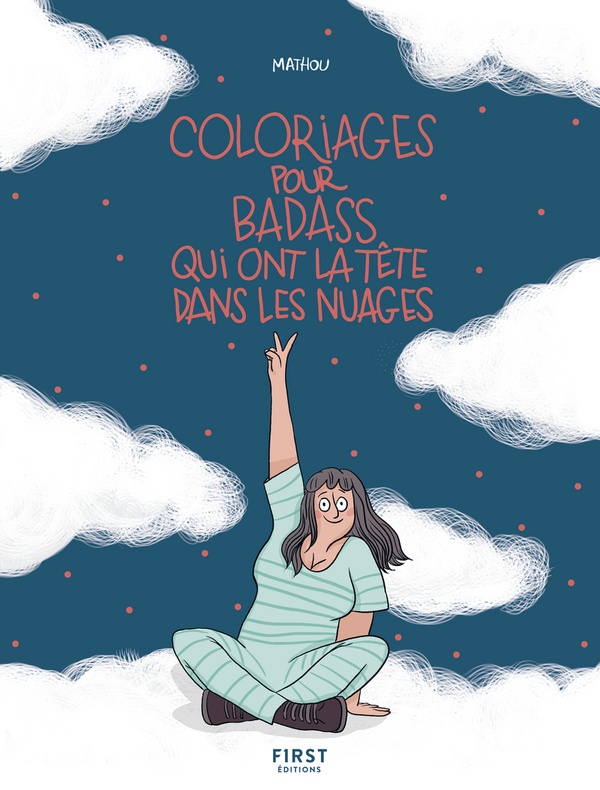 [9782412077092] Coloriages pour badass qui ont la tête dans les nuages