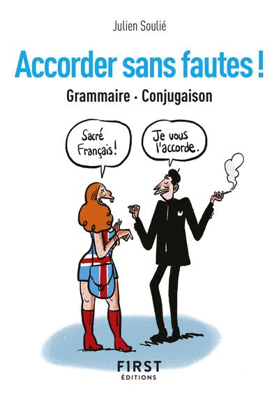 Accorder sans fautes ! - Grammaire Conjugaison