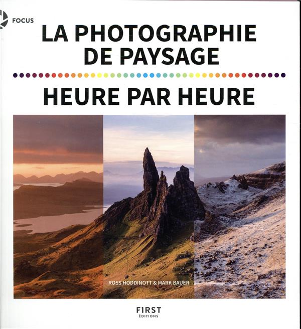 La photographie de paysage heure par heure
