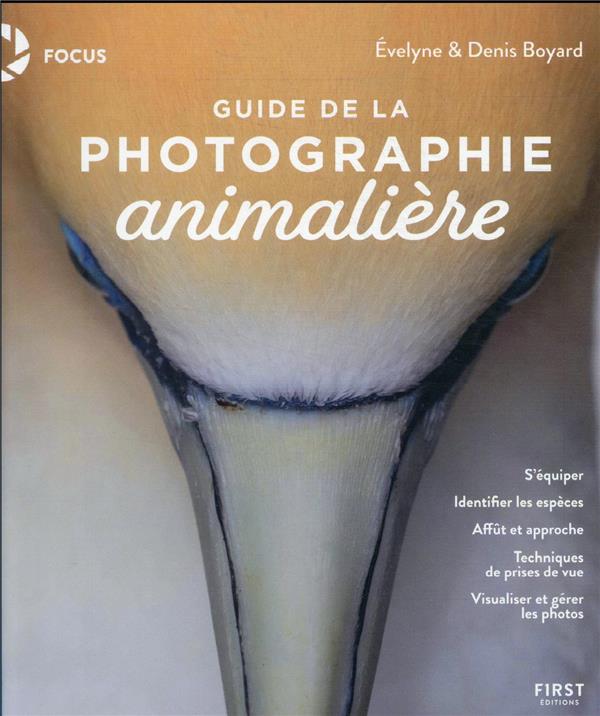 Guide de la photographie animalière