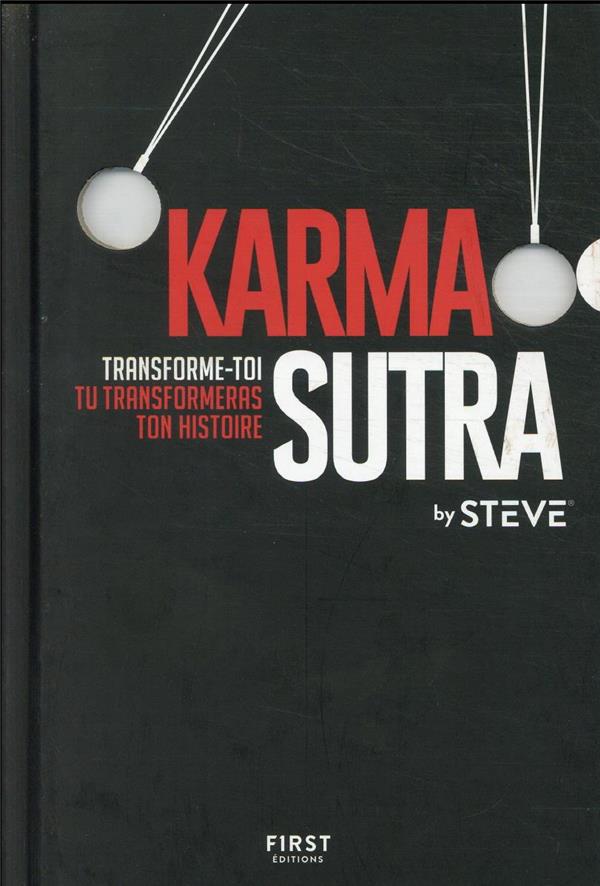 [épuisé] Karma Sutra - Transforme-toi tu transformeras ton histoire
