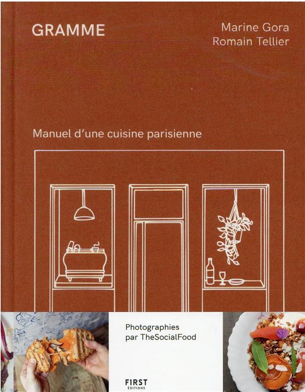Gramme - Manuel d'une cuisine parisienne
