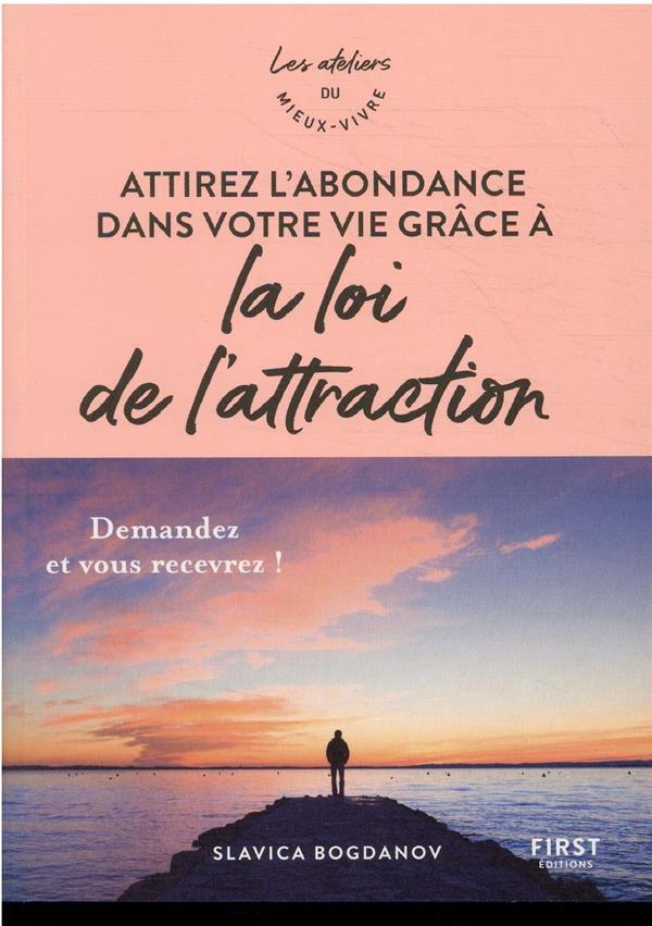 Attirez l'abondance dans votre vie grâce à la loi de l'attraction