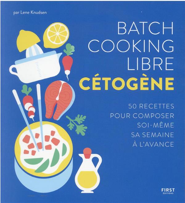 Batch cooking libre cétogène