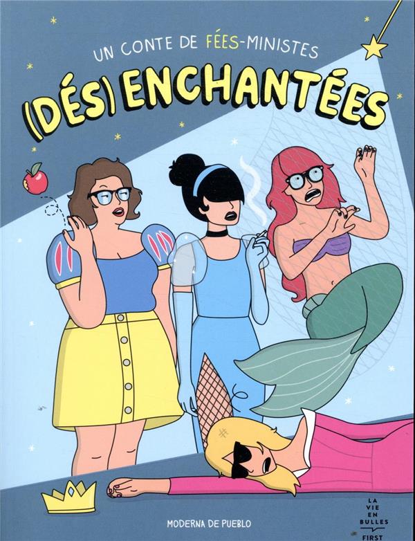 (Des)enchantées - Un conte de fée-ministes