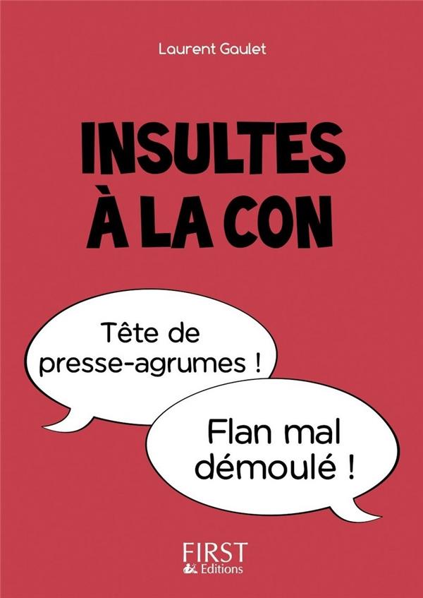 [9782754087421] Insultes à la con