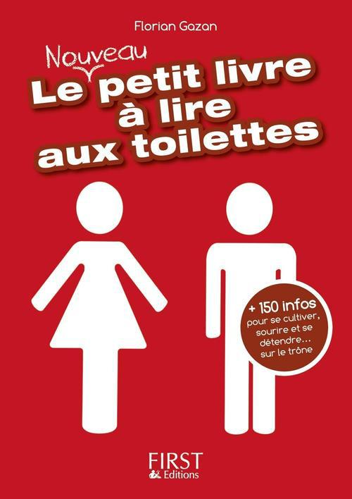 [9782754044677] Le nouveau petit livre à lire aux toilettes