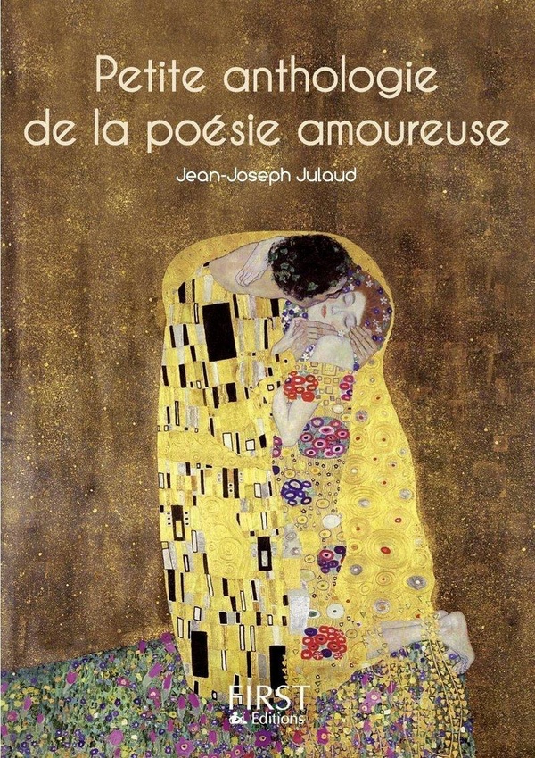 [épuisé] Petite anthologie de la poésie amoureuse