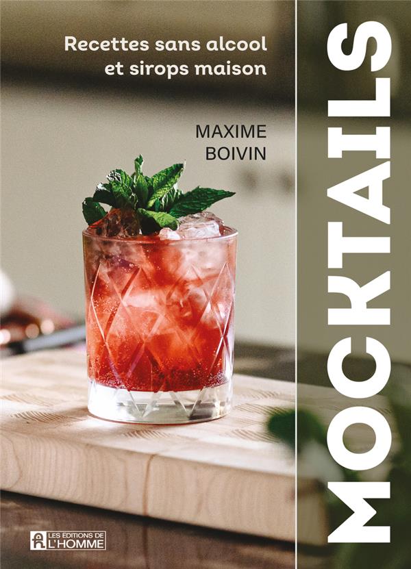 Mocktails - Recettes sans alcool et sirops maison
