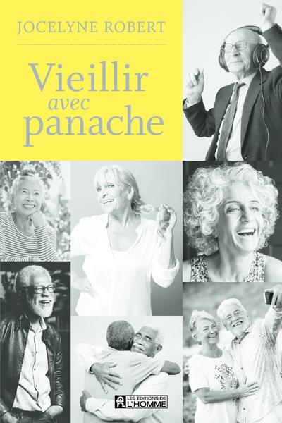 [9782761956680] Vieillir avec panache