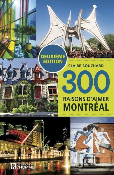300 raisons d'aimer Montréal