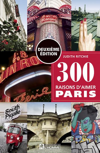 300 raisons d'aimer Paris
